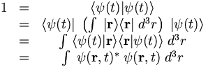 \begin{matrix}
1 &=& \lang \psi(t) | \psi(t) \rang \\
&=& \lang \psi(t) | \; \left(\int \; |\mathbf{r}\rang \lang\mathbf{r}| \; d^3r \right) \; |\psi(t)\rang \\
&=& \int \; \lang\psi(t) |\mathbf{r}\rang \lang\mathbf{r}|\psi(t) \rang \; d^3 r \\
&=& \int \; \psi(\mathbf{r}, t)^* \; \psi(\mathbf{r}, t) \; d^3r \\
\end{matrix}